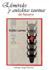 Portada del libro 'Efemérides y anécdotas taurinas de Navarra'.